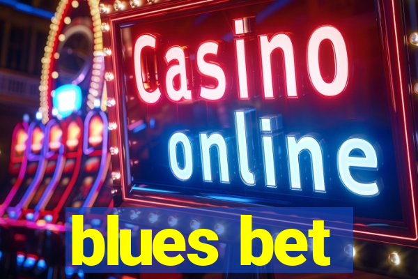 blues bet